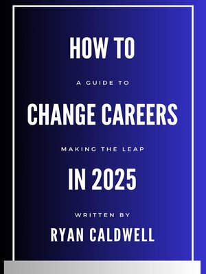 cover image of How to Change Careers in 2025